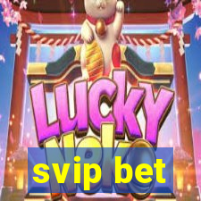svip bet